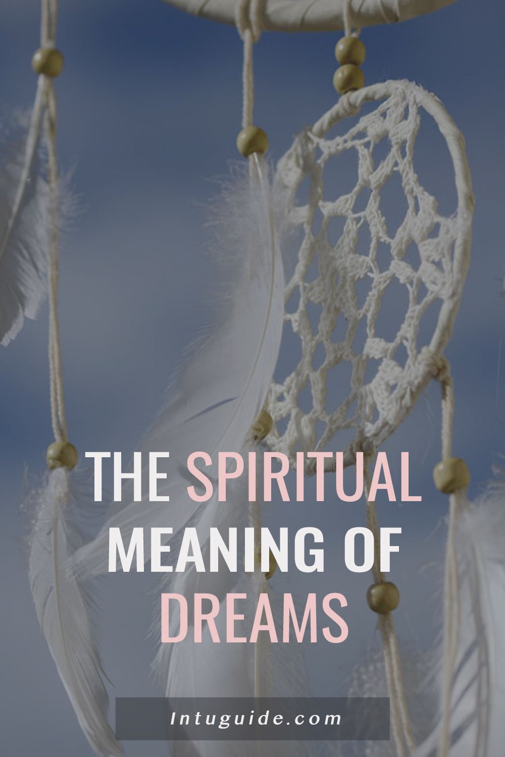 Spiritual Meaning of Dreams: What God Might Be Telling You